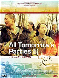 All tomorrow's parties de Yu Lik-wai