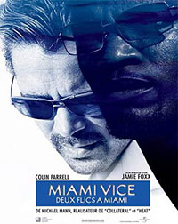 Miami Vice, deux flics à Miami