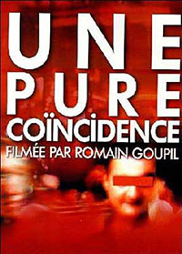 Une pure coïncidence de Romain Goupil