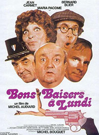 Bons baisers... à lundi de Michel Audiard