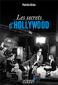 Les Secrets d'Hollywood de Patrick Brion