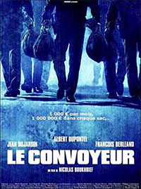 Le Convoyeur de Nicolas Boukhrief