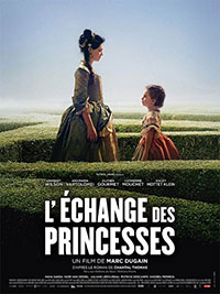 L'échange des princesses de Marc Dugain