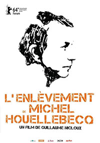 L'enlèvement de Michel Houellebecq