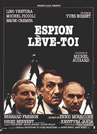 Espion, lève-toi de Yves Boisset (1982) Espion, lève-toi de Yves Boisset