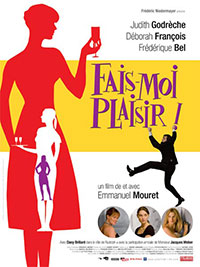 Fais-moi plaisir! d'Emmanuel Mouret