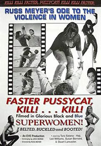 Faster, Pussycat! Kill! Kill! de Russ Meyer