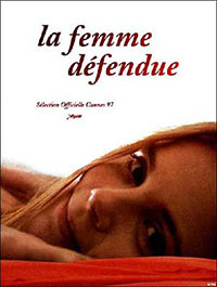 La Femme défendue de Philippe Harel