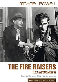 The Fire Raisers de Michael Powell