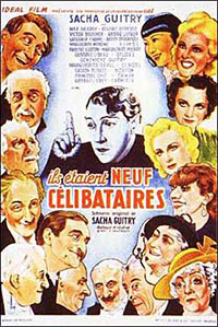 Ils étaient neuf célibataires de Sacha Guitry