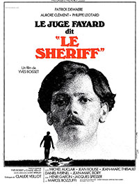 Le Juge Fayard dit Le Shériff