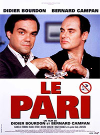 Le Pari de Didier Bourdon et Bernard Campan