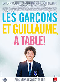 Les garçons et Guillaume, à table! de Guillaume Gallienne