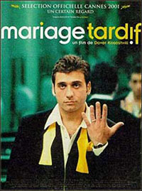 Mariage tardif de Dover Koshashvili