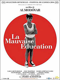 La Mauvaise Éducation de Pedro Almodóvar