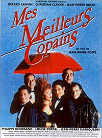 Mes meilleurs copains de Jean-Marie Poiré