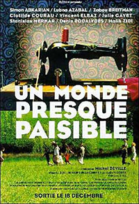 Un monde presque paisible de Michel Deville