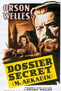 Monsieur Arkadin - Dossier secret d'Orson Welles