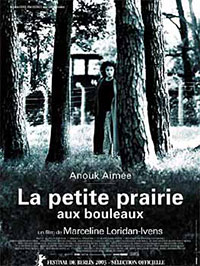 La Petite Prairie aux bouleaux de Marceline Loridan Ivens