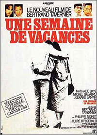 Une semaine de vacances de Bertrand Tavernier