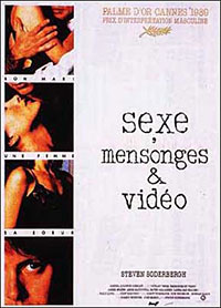 Sexe, mensonges et vidéo de Steven Soderbergh