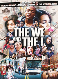 The We and the I de Michel Gondry